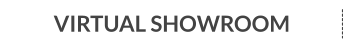 VIRTUAL SHOWROOM